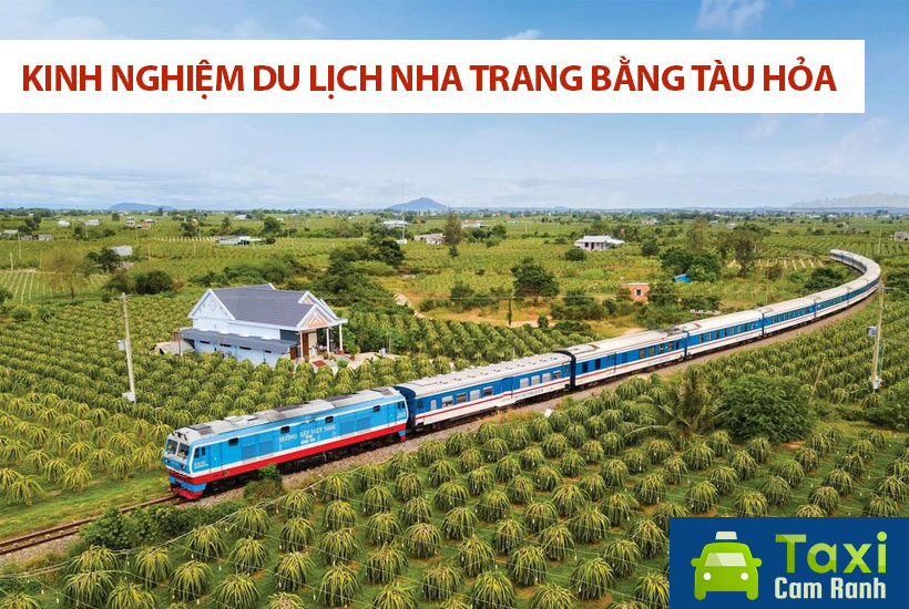 Kinh nghiệm du lịch Nha Trang bằng tàu hỏa