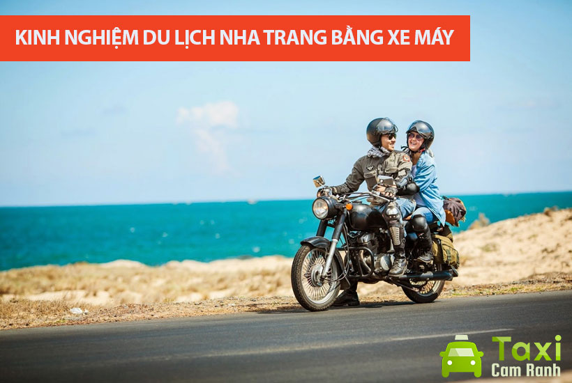 Ưu điểm khi đi du lịch Nha Trang bằng xe máy