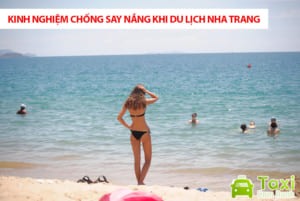 Kinh nghiệm chống say nắng khi du lịch Nha Trang