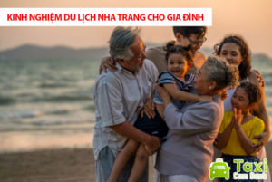 Kinh nghiệm du lịch Nha Trang thoải mái nhất cho gia đình